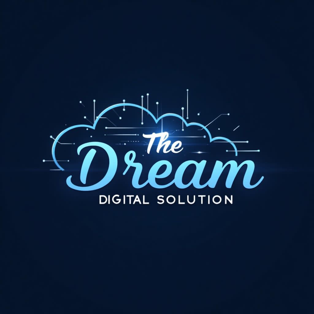 The Dream Digital Solution